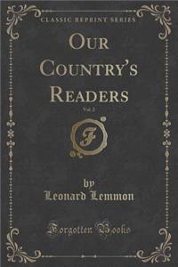 Our Country's Readers, Vol. 2 (Classic Reprint)