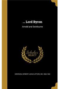 ... Lord Byron