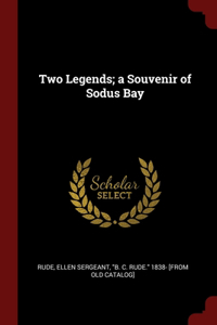 Two Legends; a Souvenir of Sodus Bay