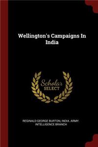 Wellington's Campaigns in India