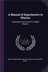 Manual of Experiments in Physics