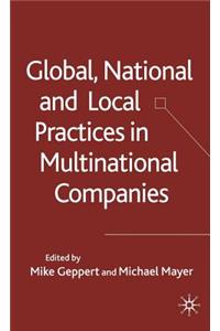 Global, National and Local Practices in Multinational Companies