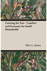 Catering for Two - Comfort and Economy for Small Households