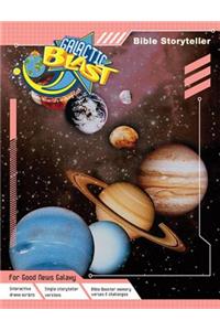 Vacation Bible School 2010 Galactic Blast Bible Storyteller Vbs