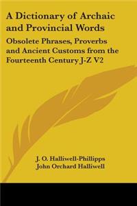 Dictionary of Archaic and Provincial Words
