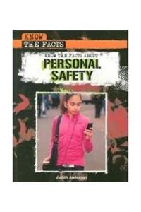 Know the Facts about Personal Safety
