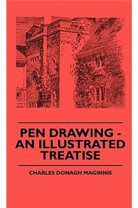 Pen Drawing - An Illustrated Treatise