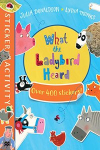 What the Ladybird Heard Sticker Book