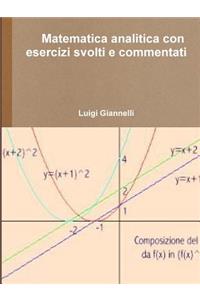 Matematica Analitica Con Esercizi Svolti E Commentati