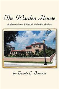 Warden House