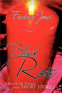 Black Rose