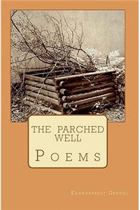 Parched Well: Poems