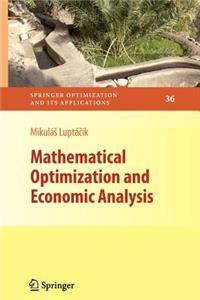 Mathematical Optimization and Economic Analysis