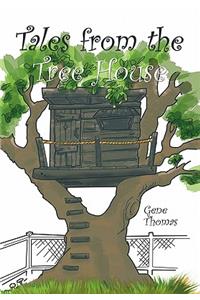 Tales from the Tree House