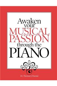 Awaken Your Musical Passion through the Piano