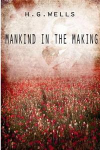 Mankind In The Making