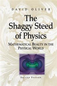 The Shaggy Steed of Physics