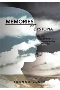 Memories of Dystopia