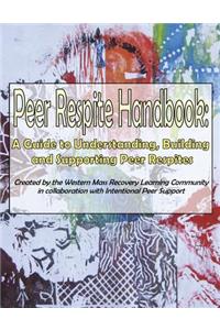 Peer Respite Handbook