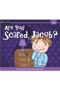 Are You Scared, Jacob?