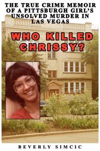 Who Killed Chrissy?