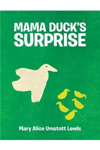 Mama Duck's Surprise