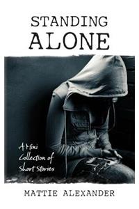 Standing Alone