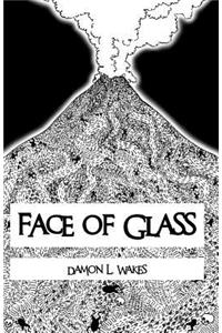 Face of Glass