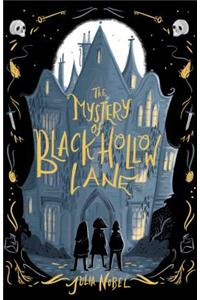 The Mystery of Black Hollow Lane