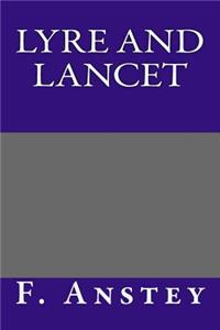 Lyre and Lancet