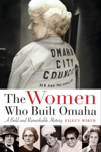 Women Who Built Omaha