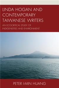 Linda Hogan and Contemporary Taiwanese Writers