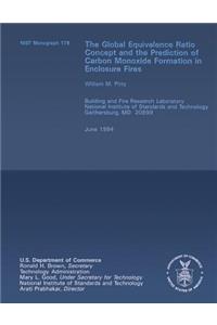 Global Equivalence Ratio Concept and the Prediction of Carbon Monoxide Formation in Enclosure Fires