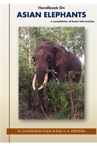 Handbook on Asian Elephants