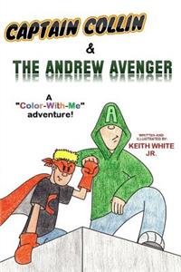 Captain Collin and The Andrew Avenger