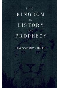 Kingdom In History and Prophecy