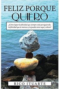 Feliz Porque Quiero