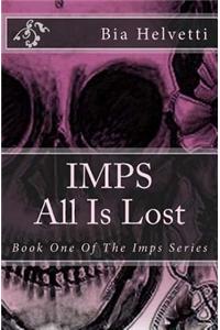 Imps All Is Lost 2nd Edition