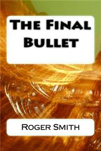 Final Bullet