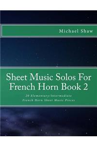 Sheet Music Solos For French Horn Book 2