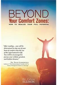 Beyond Your Comfort Zones