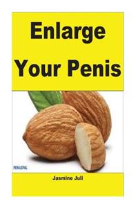 Enlarge Your Penis