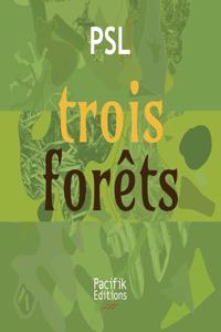 Trois forêts