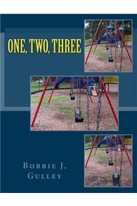 One, Two, Three