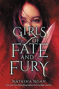 Girls of Fate and Fury (Girls of Paper and Fire)