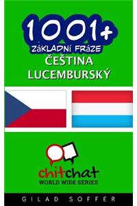 1001+ Basic Phrases Czech - Luxembourgish