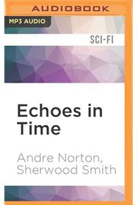 Echoes in Time