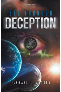 See through Deception