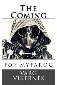 The Coming