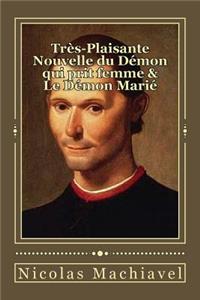 Très-Plaisante Nouvelle du Démon qui prit femme & Le Démon Marié